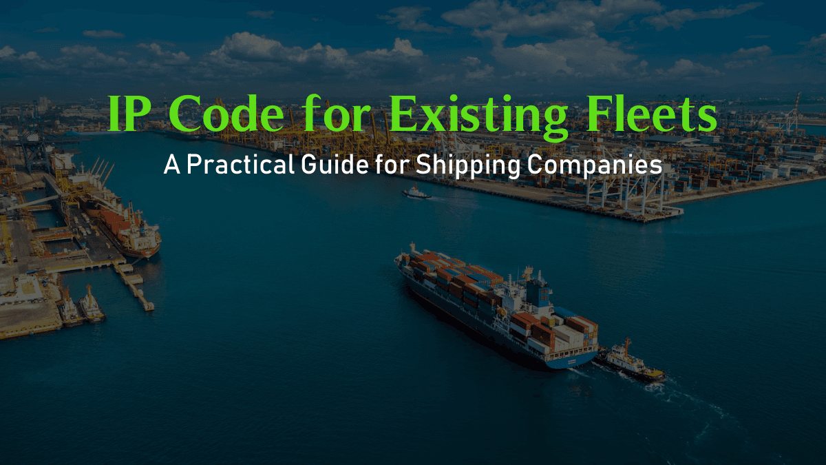 IP Code for Existing Fleets: A Practical Guide