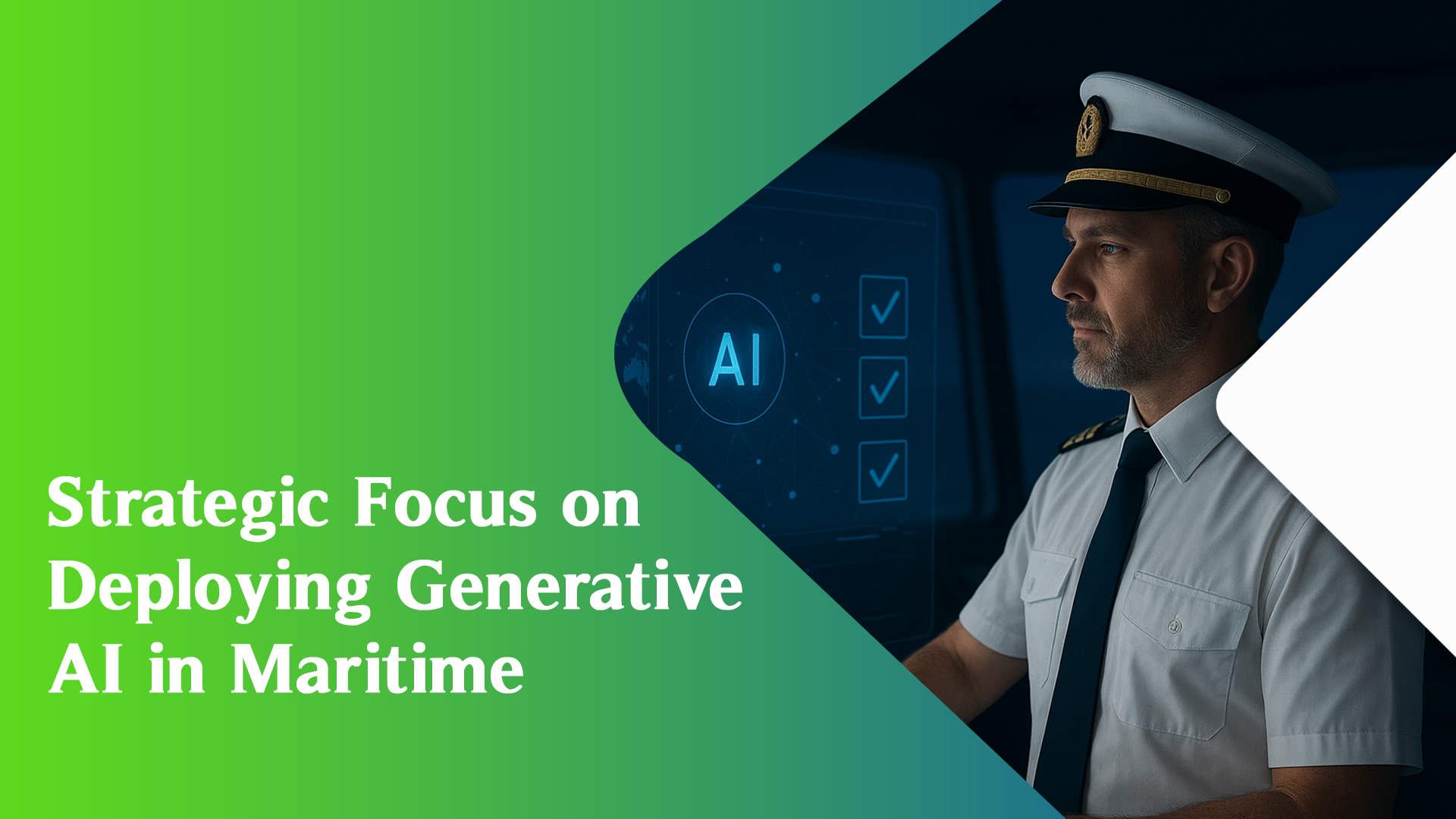 Strategic Focus for Generative AI in Maritime | NAVIREGO